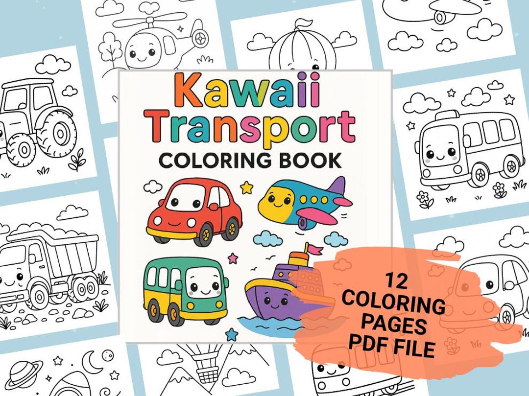 Kawaii Vehicles Coloring Pages for Kids – Fun Transport PDF Printable ...
