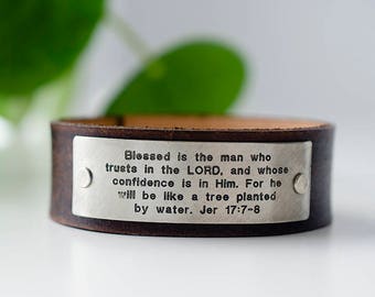 Blessed is the man who trusts in the LORD, Jeremiah 17: 7-8 Scripture Leather Cuff