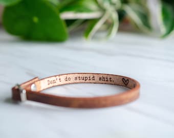 Don't Do Stupid Shit love Mom Single Wrap Bracelet -gift for graduates