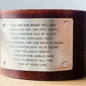 Apache Blessing May the sun bring you new energy by day Custom Text on Wide Distressed Leather Cuff image 1