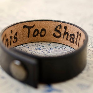 This Too Shall Pass 3/4 inch wide Minimal Black Leather Cuff with Custom Secret Message Hidden Inside image 3