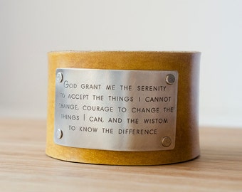 Serenity Prayer God, grant me the serenity  to accept  the things I cannot change Custom Text on Wide Distressed Leather Cuff