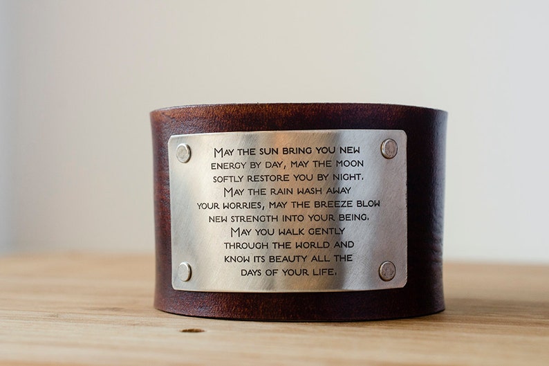 Apache Blessing May the sun bring you new energy by day Custom Text on Wide Distressed Leather Cuff image 2