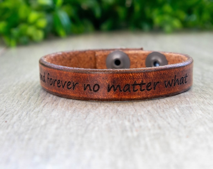 Featured listing image: 1/2" Always and Forever No Matter What Leather Cuff Bracelet