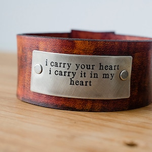 i carry your heart ee cummings Adjustable Leather Snap Cuff with Engraved Metal Plate image 1