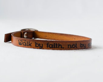 Walk by Faith, Not by Sight -  Skinny Leather Wrap Bracelet