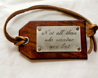 Travel Leather Luggage Tag, Custom Leather Tag, Personalized Luggage Tag, Not all those who wander are lost - Tolkien - Leather Luggage Tag