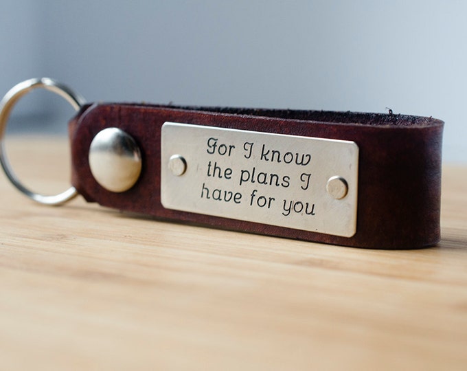 For I know the Plans I have for you  Jeremiah 29:11 Custom Leather Key Chain with Scripture