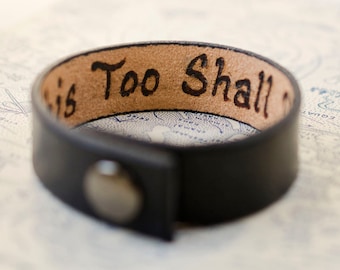 This Too Shall Pass - 3/4 inch wide Minimal Black Leather Cuff with Custom Secret Message Hidden Inside