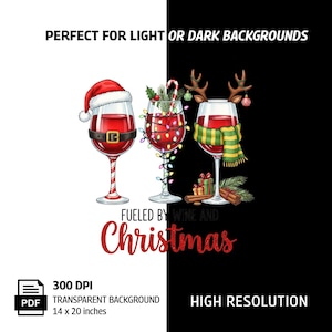 Peut inclure: Image festive avec trois verres &agrave; vin d&eacute;cor&eacute;s pour No&euml;l. Un verre porte un bonnet de P&egrave;re No&euml;l, un autre est orn&eacute; de guirlandes lumineuses, et le troisi&egrave;me a des bois et une &eacute;charpe. Le texte "Fueled by Wine and Christmas" est &eacute;galement pr&eacute;sent.