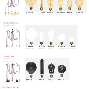 May include: A graphic showing different LED bulb mix options for a swag light. The options include amber, milk white, smoke, and clear mix-warm. Each option shows a chandelier with different colored bulbs and a close-up of the different bulb types, including globe, tube, and Edison. The text on the graphic includes the color temperature, light type, and bulb dimensions.
