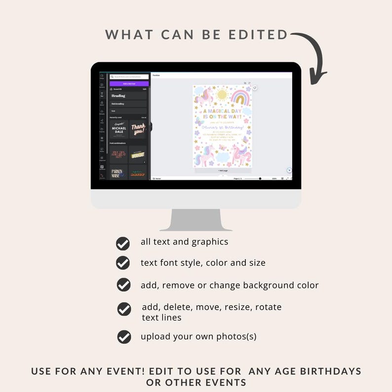 Puede incluir: Una pantalla de ordenador que muestra una plantilla de dise&ntilde;o digital para una invitaci&oacute;n de cumplea&ntilde;os. La plantilla presenta un arco&iacute;ris, unicornios y el texto "A magical day is on the way!" El texto en la pantalla dice "What can be edited" y enumera caracter&iacute;sticas como texto, gr&aacute;ficos, estilo de fuente, color, tama&ntilde;o, color de fondo y la posibilidad de cargar fotos.