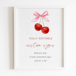 Op de afbeelding: Een printbaar bord met een roze strik en twee rode kersen. Het bord zegt "FULLY EDITABLE custom signs Add any text Create unlimited signs Size 8" x 10""