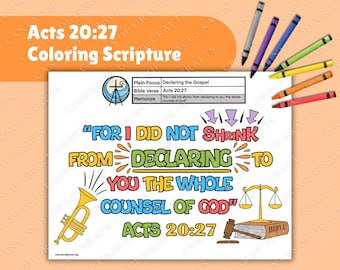 May include: A coloring page featuring the Bible verse Acts 20:27, "For I did not shrink from declaring to you the whole counsel of God." The page includes illustrations of a trumpet, scales of justice, a gavel, and a Bible.