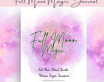 May include: A journal titled "Full Moon Magic Journal" with a watercolor background in shades of pink and purple. The journal features the text "Full Moon Magic" in elegant script, along with the phrase "Release. Forgive. Transform."