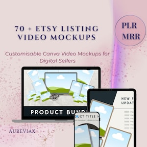 70+ Etsy Listing Video Mockups | Canva Templates with Master Resell Rights & PLR | Done-for-You Etsy Video Templates