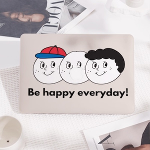 Be Happy Everyday Hard Macbook Case Protective Laptop Cover for New Mac Pro 16/15, Macbook Air 15/14, MacBook Ret 15/13/12, Macbook Cover