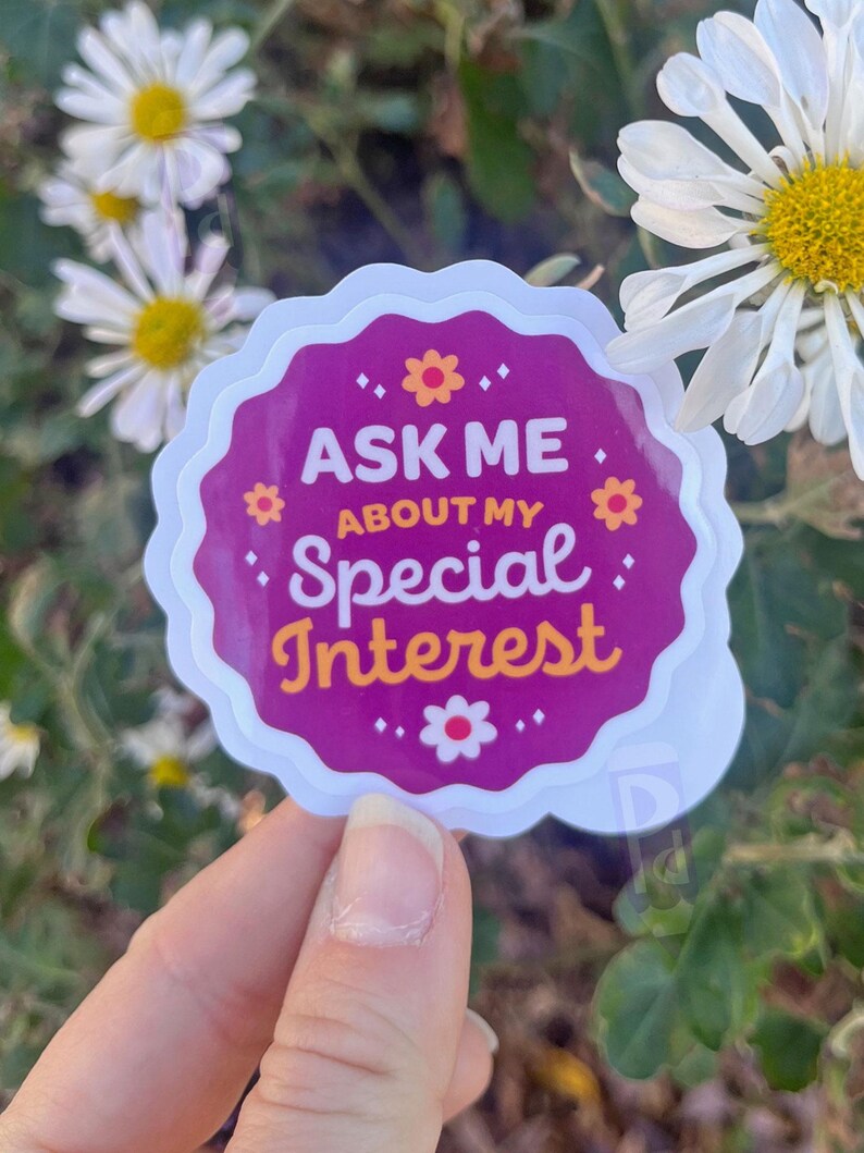Interes Sticker Ask Me About My Special Interest Sticker | EASY PEEL Sticker | ADHD ...