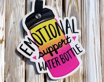 Emotional Support Water Bottle Sticker | Emotional Support Gym Accessory | Cute and Motivating Hydration Decal  | Girly Illustrated Sticker