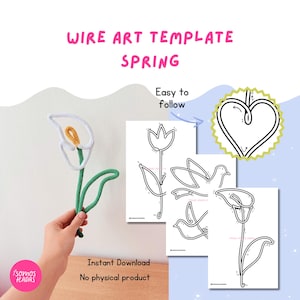 May include: A spring-themed wire art template, showcasing a calla lily and other floral designs. The image includes a completed wire art calla lily with a white flower and green stem, and printable templates. Text reads "Wire Art Template Spring", "Easy to follow", "Instant Download, No physical product".