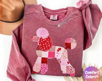 Poodle Sweatshirt with Faux Patchwork Design, Comfort Colors Valentines Day Dog Print, Poodle Lover Long Sleeve Shirt & T-shirt