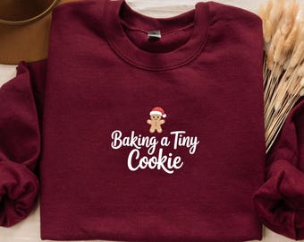 Baking A Little Cookie Christmas Pregnancy Announcement Sweatshirt, Holiday Baby Announcement Sweater, Expecting Mom Xmas Gift For New Mom