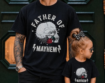 Father Of Mayhem T-Shirt, Dad And Matching Kids, Cool Dad Gift, Dad of Girl, Father Son, Father Daughter, Expectant Father, Edgy Dad TShirt