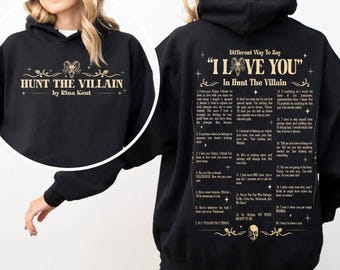 Different Way To Say I Love You In Hunt The Villain T-Shirt, Villain Series Book Sweatshirt, Rina Kent Universe Shirt, Dark Romance Merch