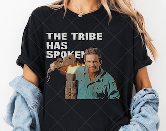 Comfort Colors The Tribe Has Spoken T-Shirt Reality TV Inspired Shirt Funny Survival Show Tee Unisex Graphic Top Fan Gift