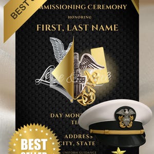 May include: An invitation for a commissioning ceremony with the text "You are invited to the Commissioning Ceremony" and "First, Last Name". Includes a navy cap, a star, and a gold and silver emblem. The words "Best Seller" are displayed.