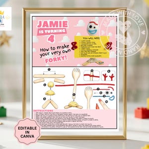 May include: A pink instructional poster titled Jamie is turning 4, How to make your very own Forky. It features a list of supplies, numbered steps with illustrations of a plastic fork, popsicle sticks, clay, and pipe cleaners, and text instructions.