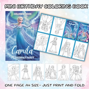May include: A mini birthday coloring book featuring a princess theme. The cover displays a princess in a blue dress with the name "Camila" and "7th Birthday Party." The book includes coloring pages with princess illustrations. Text on the image reads "ONE PAGE A4 SIZE - JUST PRINT AND FOLD."