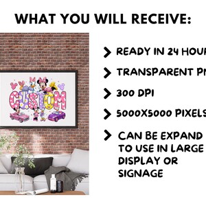 May include: A digital graphic featuring the word CUSTOM in large, patterned letters surrounded by cartoon characters including Minnie Mouse and Daisy Duck. The text includes READY IN 24 HOURS, TRANSPARENT PNG, 300 DPI, 5000X5000 PIXELS, and CAN BE EXPAND TO USE IN LARGE DISPLAY OR SIGNAGE.