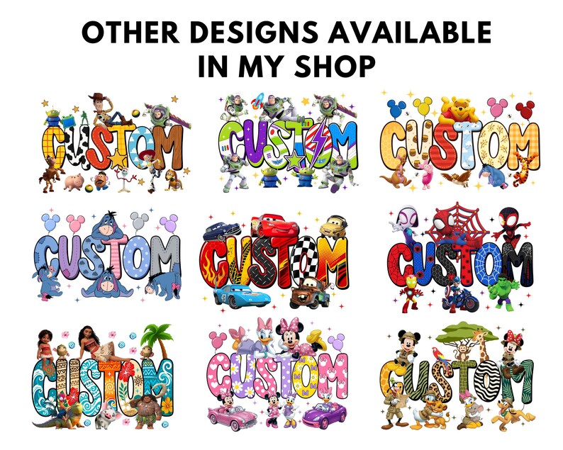 May include: A collection of nine graphic designs featuring the word CUSTOM in various colorful fonts, each decorated with different animated characters and patterns. The text OTHER DESIGNS AVAILABLE IN MY SHOP is printed at the top of the image.