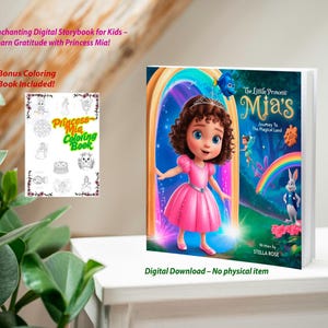 The Little Princess Mia’s Journey to the Magical Land – Digital Storybook for Kids + Free Coloring Book Bonus (PDF).