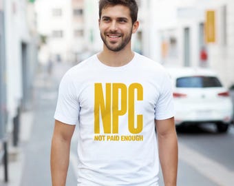 Sarcastic NPC Graphic Top for Workers