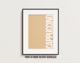 Cappuccino Print - Trendy Coffee Wall Art, Printable Art, Coffee Lovers Housewarming Gift, Wall Decor, Digital Download, Kitchen Digital Art