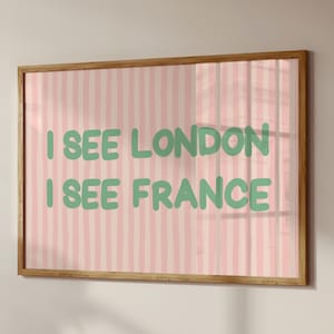 I See London I See France Print, Funny Bathroom Poster, Quirky Bathroom Decor, Toilet Wall Art, Trendy Toilet Decor, Cute Bathroom, Quote