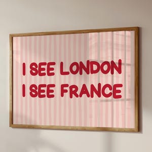 I See London I See France Print, Funny Bathroom Poster, Quirky Bathroom Decor, Toilet Wall Art, Trendy Toilet Decor, Cute Bathroom, Quote