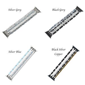 May include: Four Apple Watch straps in various colour combinations: silver and grey, black and grey, silver and blue, and black, silver, and copper. Each strap has multiple strands of beads and decorative metal accents. The text "Silver Grey", "Black Grey", "Silver Blue", and "Black Silver Copper" are displayed.