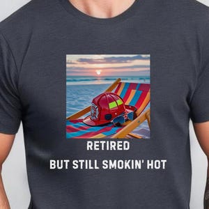 Retirement Gift for Firefighters Gift Ideas Funny Shirt for Gift Exchange Game for White Elephant Gift Ideas for Papa Shirt for Fireman FF03