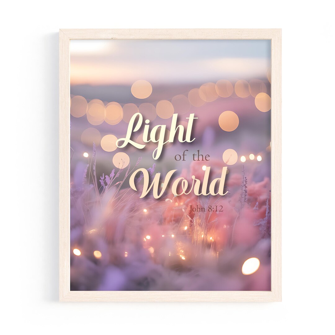 Light of the World Scripture Wall Art — John 8:12 Bible Verse Print ...