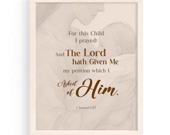 I Prayed for This Child Print: Christian Nursery Wall Art (Digital Download)