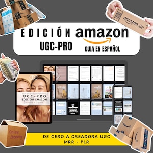 Puede incluir: Imagen promocional con el texto "EDICIÓN amazon UGC-PRO GUIA EN ESPAÑOL" y "DE CERO A CREADORA UGC MRR - PLR". La imagen incluye una tableta, un teléfono y una pantalla de ordenador que muestra documentos, junto con cajas de Amazon.