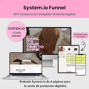 Może przedstawiać: Szablon marketingu cyfrowego wyświetlany na laptopie, tablecie i smartfonie. Projekt zawiera stronę internetową z tekstem "Babe, It's Your Time to Shine". Obraz zawiera również tekst "System.io Funnel" i "1 Click Import".