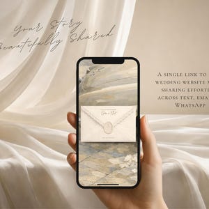 May include: A smartphone displays a wedding invitation design with a cream-colored envelope and a wax seal. The phone is held against a backdrop of draped fabric. Text on the screen reads "Your Story Beautifully Shared."