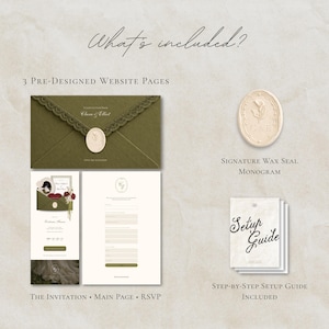 May include: A digital design set featuring three website pages, an olive green envelope with a cream wax seal, a signature wax seal monogram, and a step-by-step setup guide. The text includes "What's included?", "3 Pre-Designed Website Pages", "The Invitation", "Main Page", "RSVP", "Signature Wax Seal Monogram", and "Step-by-Step Setup Guide".