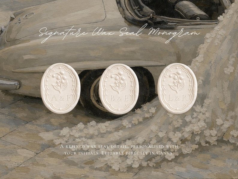 May include: Three off-white wax seals with floral designs and initials, arranged in front of a vintage car. The seals read "A&F", "B&E", and "L&R". The text "Signature Wax Seal Monogram" and "A refined wax seal detail, personalised with your initials, editable directly in Canva" are also visible.
