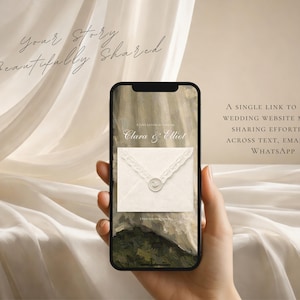 Puede incluir: Un tel&eacute;fono inteligente muestra una invitaci&oacute;n de boda digital con los nombres Clara & Elliot y un sobre con un sello de cera. El texto en pantalla dice: Your Story Beautifully Shared y A single link to your wedding website makes sharing effortless across text, email or WhatsApp.