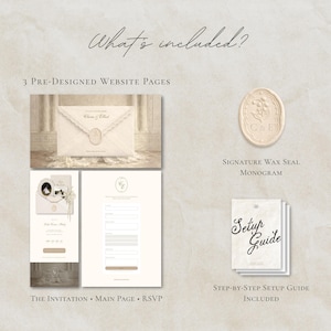 May include: A digital product display titled What's included? featuring three pre-designed website pages including an invitation, main page, and RSVP. Also shown is a signature wax seal monogram and a step-by-step setup guide in a neutral beige tone.